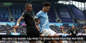 Kèo Nhà Cái Ball88: Cập Nhật Tỷ Lệ Kèo Ball88 Hôm Nay Mới Nhất